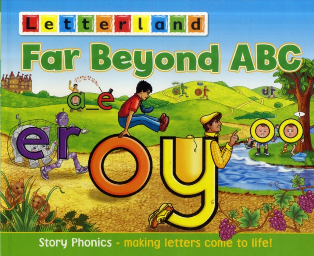 Far Beyond ABC: Story Phonics - Making Letters Come to Life!