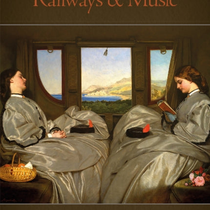 Railways and Music