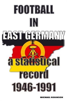 Football in East Germany 1946-1991