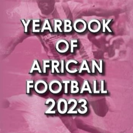 Yearbook of African Football 2023