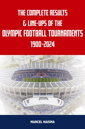 The Complete Results  Lineups of the Olympic