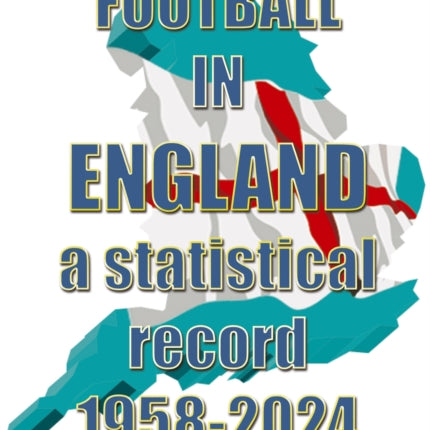 Football in England  A statistical record