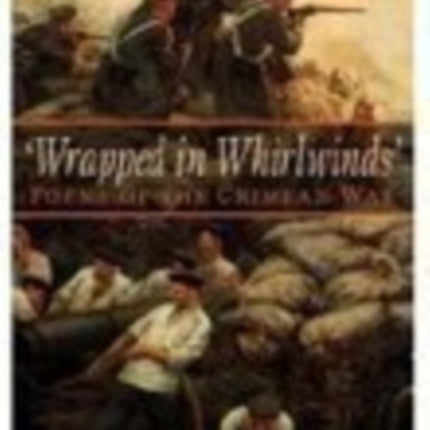 'Wrapped in Whirlwinds': Poems of the Crimean War