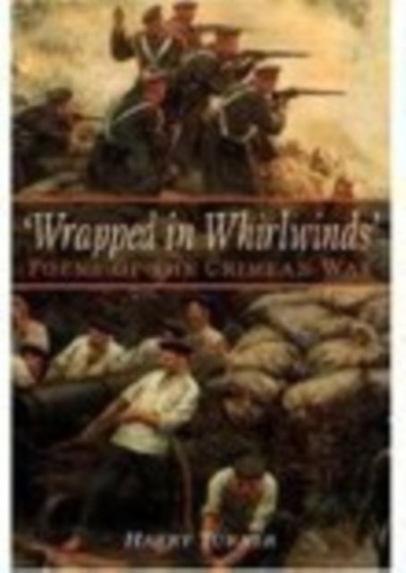 'Wrapped in Whirlwinds': Poems of the Crimean War