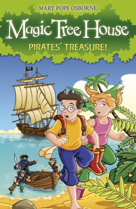 Magic Tree House 4: Pirates' Treasure!