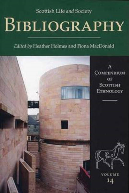 Scottish Life and Society Volume 14: Bibliography