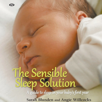 The Sensible Sleep Solution: A Guide to Sleep in