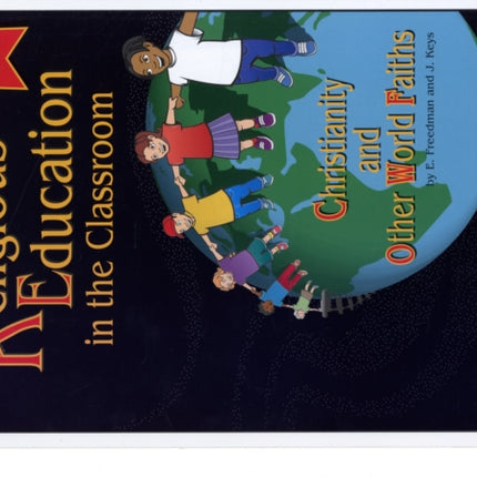 Religious Education in the Classroom: Book 1: Book 1