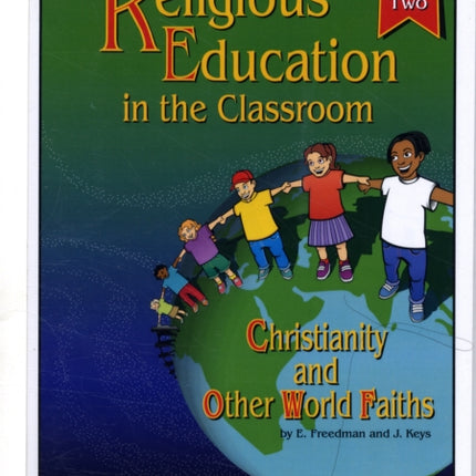 Religious Education in the Classroom: Bk. 2