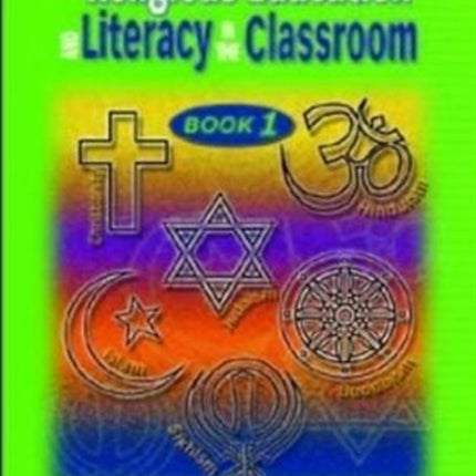 R.E. and Literacy in the Classroom: Bk.1