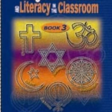 R. E. and Literacy in the Classroom: Bk.3