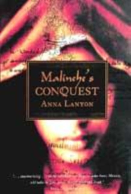 Malinche's Conquest