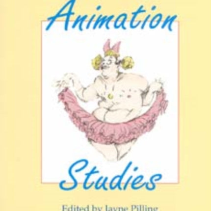 A Reader In Animation Studies