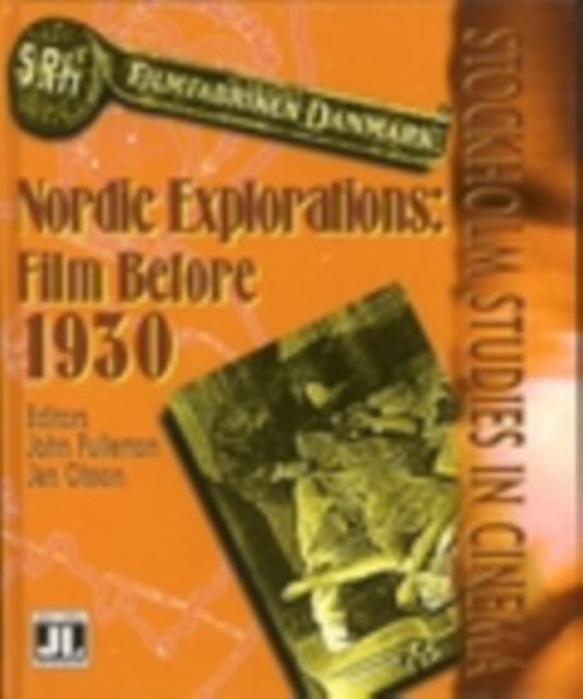 Nordic Explorations: Film Before 1930