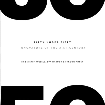 Fifty Under Fifty Innovators of the 21st Century