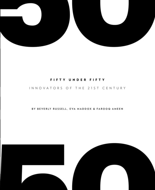 Fifty Under Fifty Innovators of the 21st Century