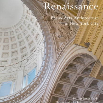 An American Renaissance: Beaux-Arts Architecture in New York City