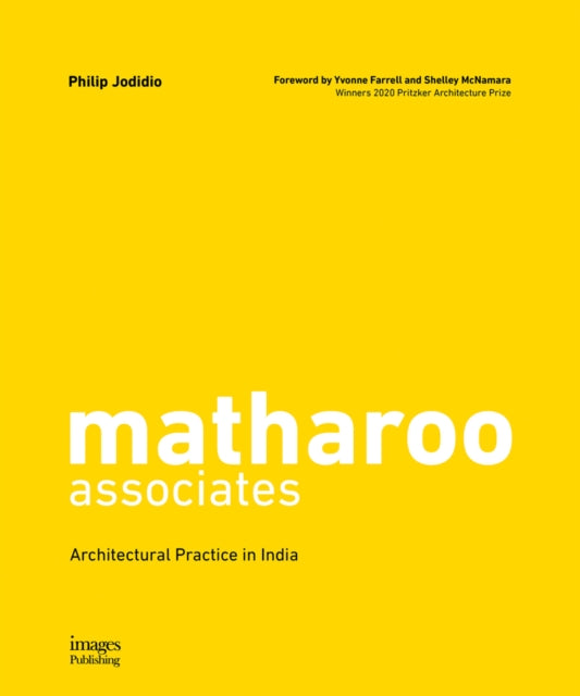 Matharoo Associates: Architectural Practice in India