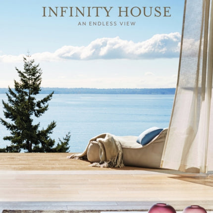 Infinity House: An Endless View