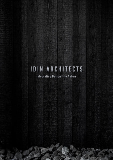 IDIN Architects: Integrating Design Into Nature