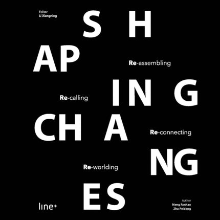 Shaping Changes: line+studio
