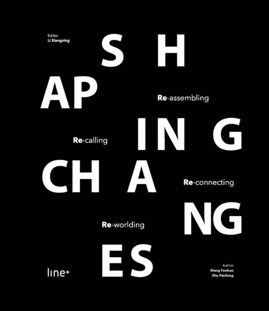 Shaping Changes: line+studio