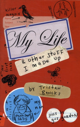 My Life and Other Stuff I Made Up