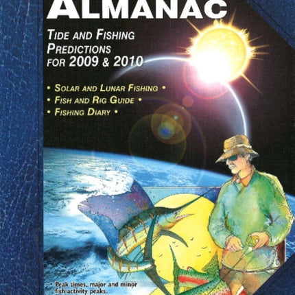 Angler's Journal & Almanac: Tide & Fishing Predictions for 2009 & 2010