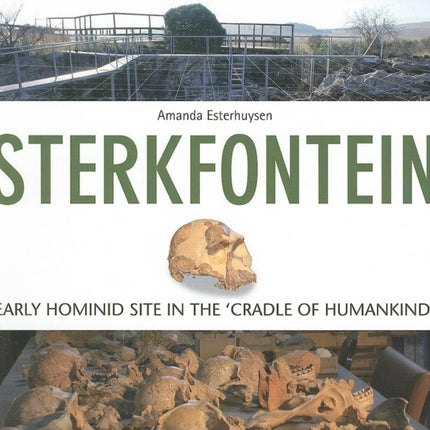 Sterkfontein  Early Hominid Site In The Cradle Of Humankind