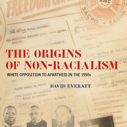 The Origins of Non-Racialism: White opposition to apartheid in the 1950s