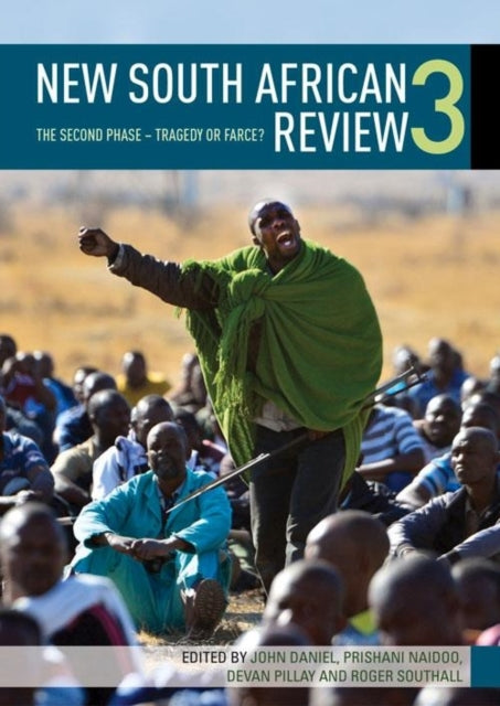 New South African Review 3: The second phase – Tragedy or farce?