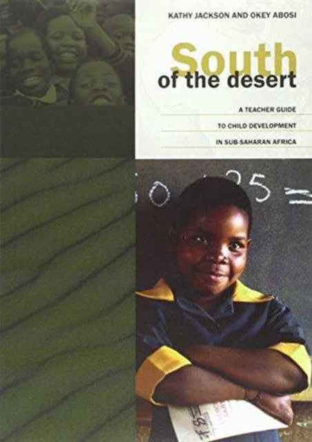 South of the Desert A Teacher Guide to Child
