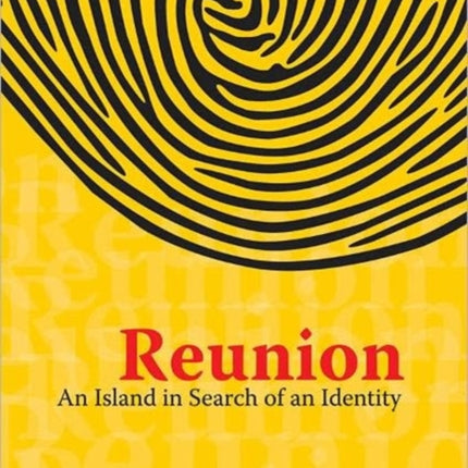 Reunion: An Island in Search of an Identity