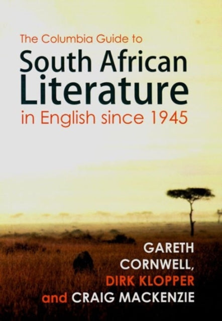 The Columbia Guide To South African Literature In