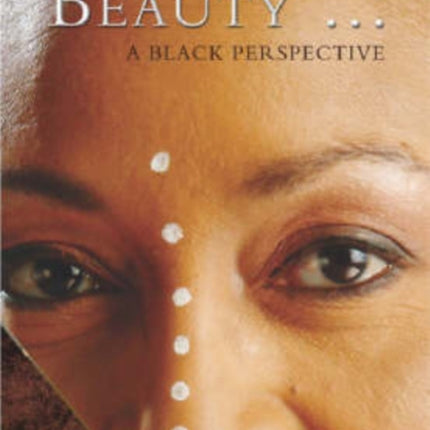 Beauty: A Black Perspective