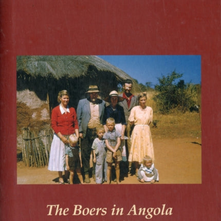 The Boers in Angola: 1928 - 1975