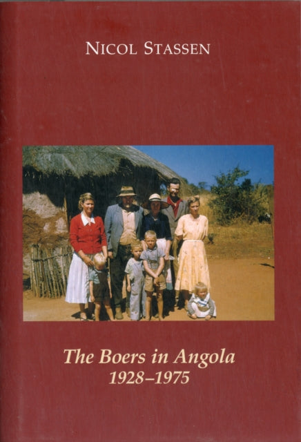 The Boers in Angola: 1928 - 1975