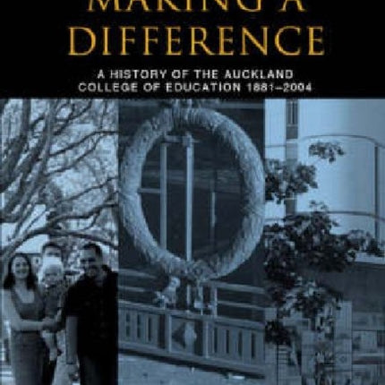 Making a Difference A History of the Auckland