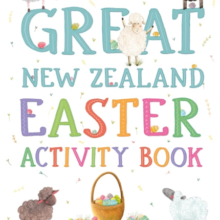 The Little Lambs' Great New Zealand Easter Activity Book