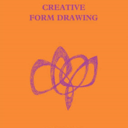 Creative Form Drawing: Workbook 2