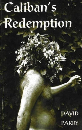 Caliban's Redemption