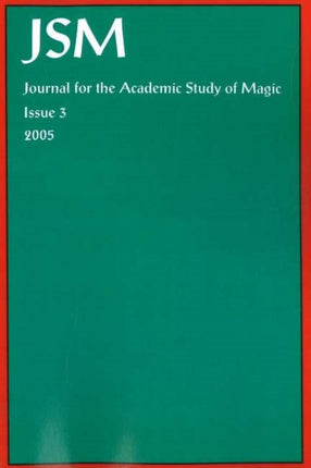 Journal for the Academic Study of Magic: Issue 3