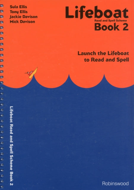 Lifeboat Read and Spell Scheme: Launch the Lifeboat to Read and Spell: Book 2