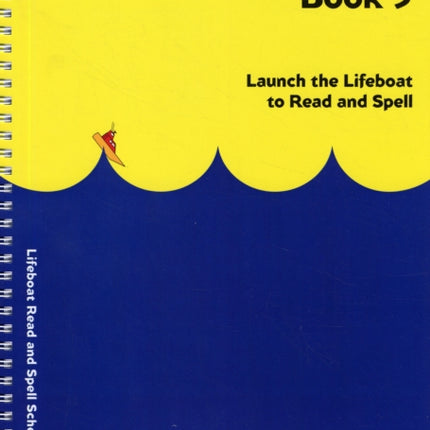 Lifeboat Read and Spell Scheme: Launch the Lifeboat to Read and Spell: Book 3