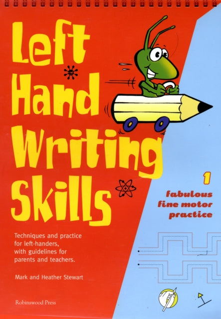 Left Hand Writing Skills: Fabulous Fine Motor Practice: Book 1