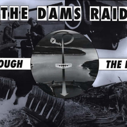 The Dams Raid Through the Lens