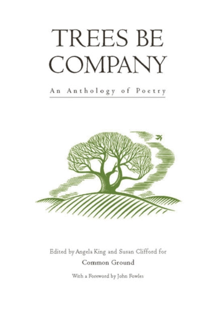 Trees be Company: An Anthology of Poetry