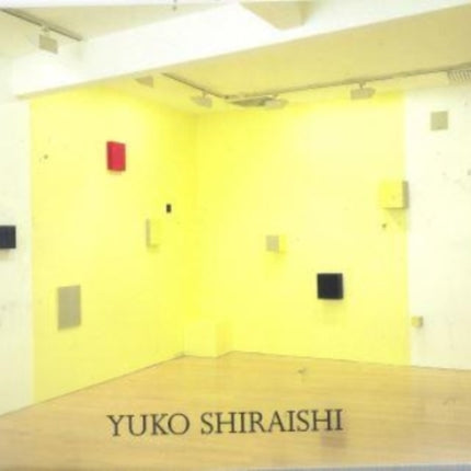 Yuko Shiraishi: Assemble - Disperse