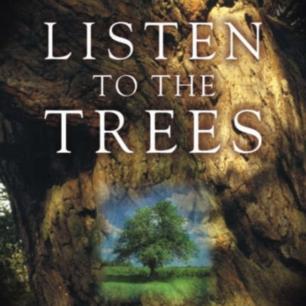 Listen to the Trees