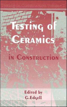 Testing of Ceramics in Construction: v.2